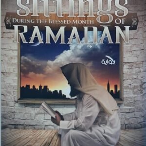Sittings during the Blessed Month of Ramadan
