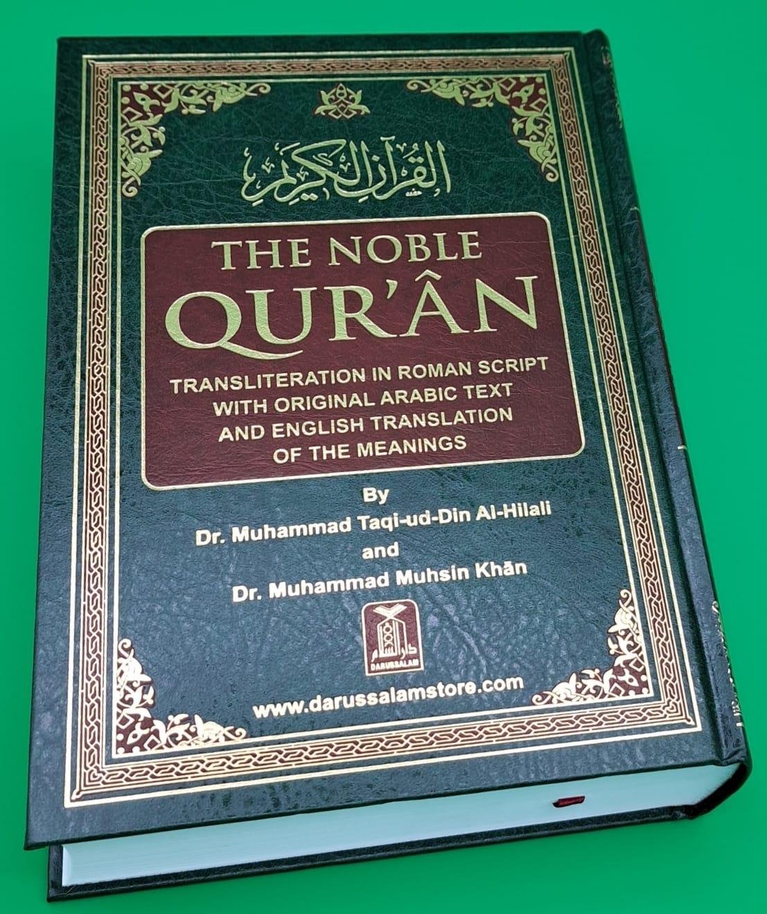 Al-Quran Al-Karim: English  translation and Transliteration of the Quran by Muhammad T.D Al-Hilali and Muhammad M Khan