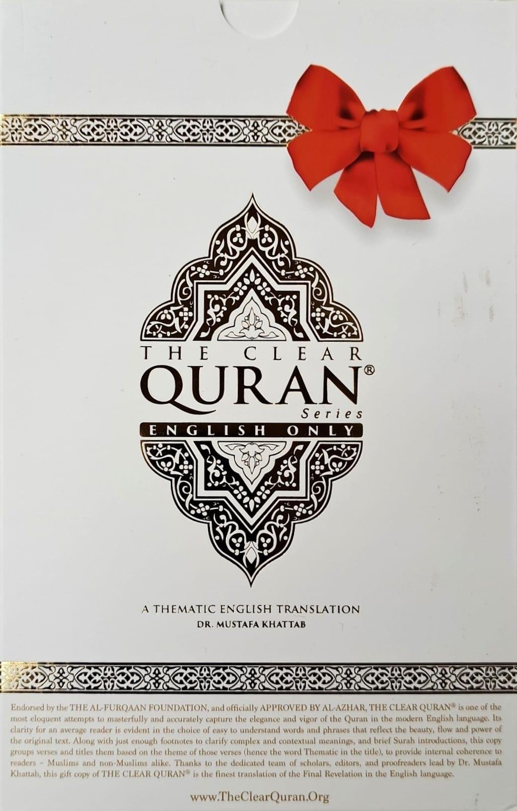 The Clear Quran - A Thematic English Translation by Dr. Mustafa Khattab - English only.